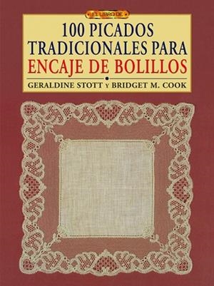100 PICADOS TRADICIONALES PARA ENCAJE DE BOLLLOS | 9788496777996 | M. Cook, Bridget