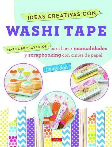 Ideas Creativas con Washi Tape | 9788498744316 | Doh, Jenny