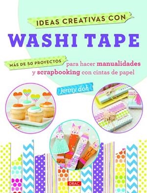 Ideas Creativas con Washi Tape | 9788498744316 | Doh, Jenny