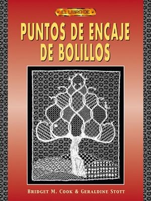 PUNTOS DE ENCAJE DE BOLILLOS | 9788495873538 | M. Cook, Bridget