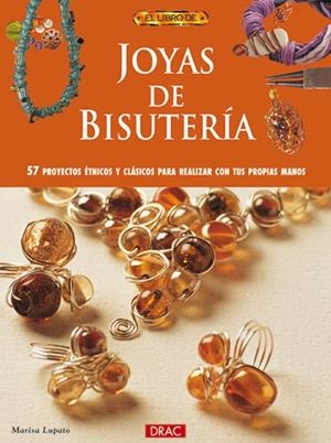 El libro de JOYAS DE BISUTERIA | 9788496365278 | Lupato, Marisa