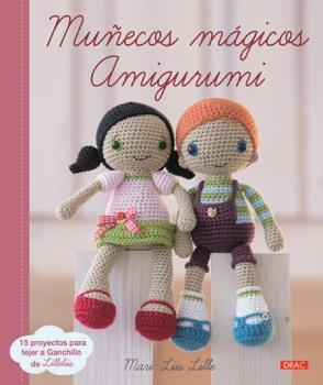 Muñecos mágicos amigurumi | 9788498745405 | Lille, Mari-Liis