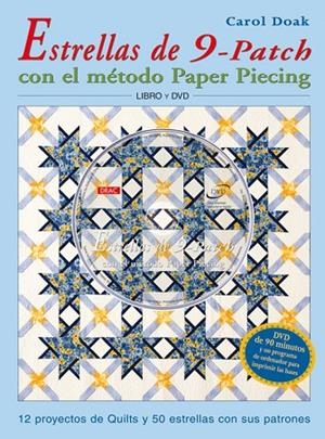 ESTRELLA DE 9-PATCH CON EL MÉTODO PAPER PIECING | 9788496777255 | Doak, Carol