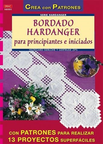 Serie Handanger Nº 1. BORDADO HARDANGER PARA PRINCIPIANTES E INICIADOS | 9788496365070 | Iserlohe, Hildegard