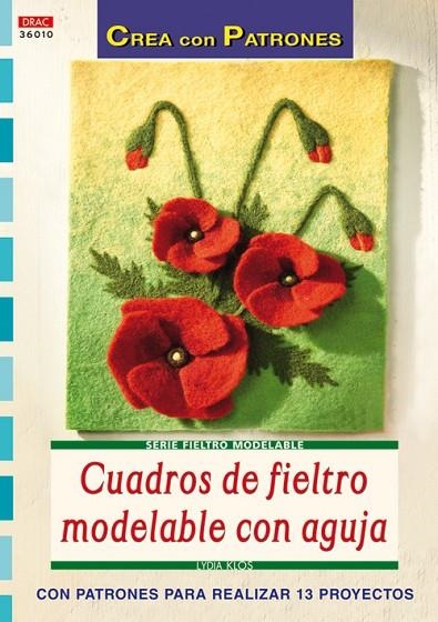 Serie Fieltro Modelable nº 10. CUADROS DE FIELTRO MODELABLE CON AGUJA | 9788498740226 | Klös, Lidia