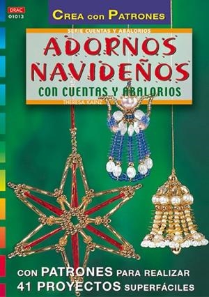 Serie Abalorios nº 13. ADORNOS NAVIDEÑOS CON CUENTAS Y ABALORIOS | 9788495873392 | Kainz, Theresa