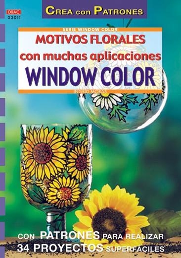 Serie Window Color nº 11. MOTIVOS FLORALES CON MUCHAS APLICACIONES WINDOW COLOR | 9788495873781 | Moras, Ingrid