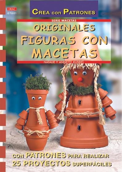 Serie Macetas nº 1. ORIGINALES FIGURAS CON MACETAS | 9788495873965 | Kunkel, Natalie