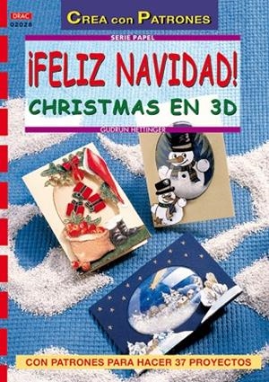 Serie Papel nº 28. ¡FELIZ NAVIDAD! CRISTMAS EN 3D | 9788496365872 | Hettinger, Gudrun
