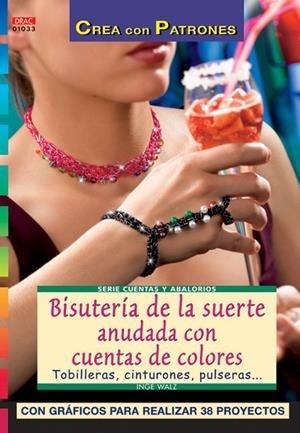 Serie Abalorios nº 33. BISUTERÍA DE LA SUERTE ANUDADA CON CUENTAS DE COLORES | 9788496550346 | Walz, Inge