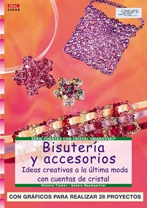Serie Swarovski nº 8. BISUTERÍA Y ACCESORIOS | 9788496550360 | Tremer, Melanie;Baumgartner, Sandra