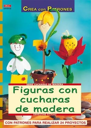 Serie Cucharas de Madera nº 2. FIGURAS CON CUCHARAS DE MADERA | 9788496550711 | Fittkau, Ernestine