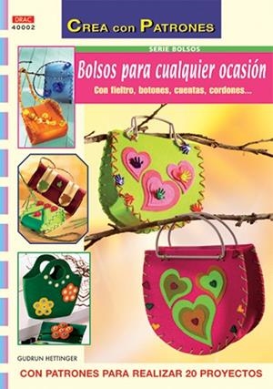 Serie Bolsos nº 2. BOLSOS PARA CUALQUIER OCASIÓN | 9788496550902 | Hettinger, Gudrun