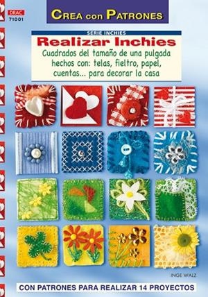 Serie Inchies nº 1. REALIZAR INCHIES | 9788498740950 | Walz, Inge