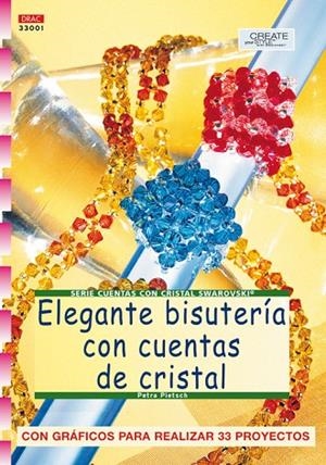 Serie Swarovski nº 1. ELEGANTE BISUTERÍA CON CUENTAS SWAROVSKI | 9788496365698 | Pietsch, Petra
