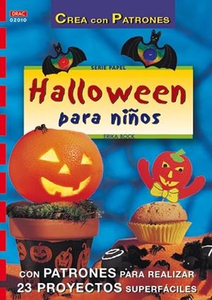 Serie Papel nº 10. HALLOWEEN PARA NIÑOS | 9788495873354 | Bock, Erika