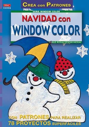 Serie Window Color nº 6. NAVIDAD CON WINDOW COLOR | 9788495873415 | Rogaczewski-Nogai, Sybille
