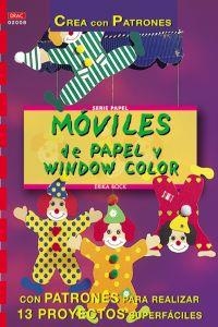 Serie Papel nº 8. MÓVILES DE PAPEL Y WINDOW COLOR | 9788495873293 | Bock, Erika