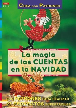 Serie Abalorios nº 14. LA MAGIA DE LAS CUENTAS EN LA NAVIDAD | 9788495873422 | Moras, Ingrid