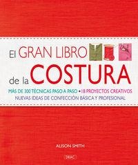EL GRAN LIBRO DE LA COSTURA | 9788498740806 | Smith, Alison