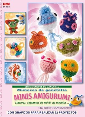 Serie Muñecos de Ganchillo nº 2 MUÑECOS DE GANCHILLO MINIS AMIGURUMIS | 9788498741001 | Bolgert, Nelli;Krumbacher, Ralph