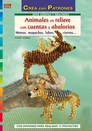 Animales en relieve con cuentas y abalorios | 9788498741919 | Moras, Ingrid