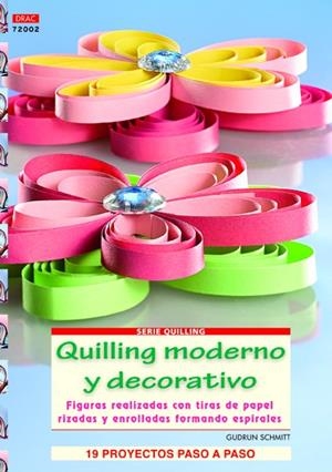 QUILLING MODERNO Y DECORATIVO | 9788498742527 | Schmitt, Gudrun