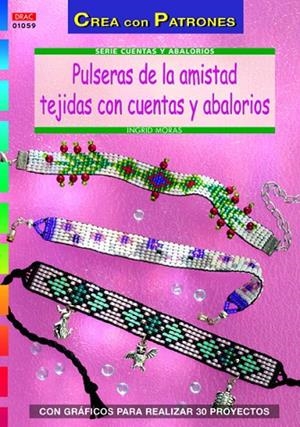 Pulseras de la amistad tejidas con cuentas y abalorios | 9788498743210 | Moras, Ingrid