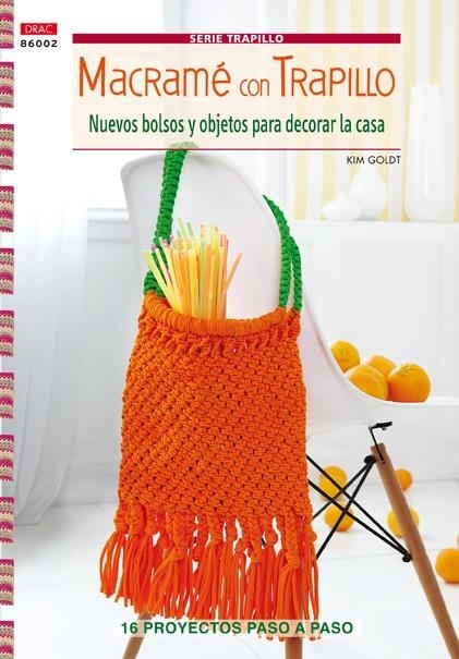Macramé con trapillo | 9788498743517 | Goldt, Kim