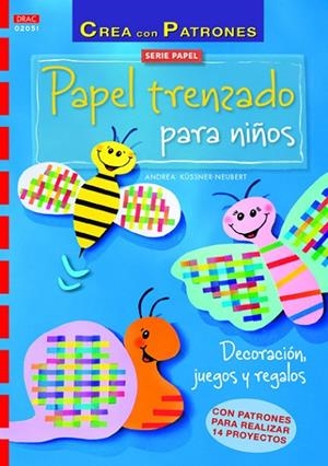 Papel trenzado para niños | 9788498744668 | Küsnerr-Neubert, Andrea