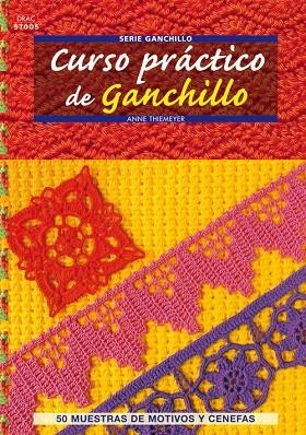 CURSO PRÁCTICO DE GANCHILLO | 9788498741759 | Thiemeyer, Anne