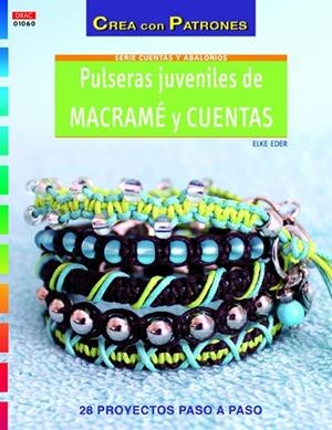 Pulseras juveniles de macramé y cuentas | 9788498743333 | Eder, Elke