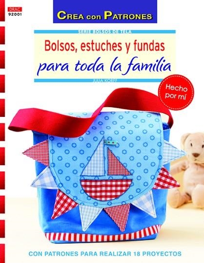 Bolsos, estuches y fundas para toda la familia | 9788498743418 | Korff, Julia