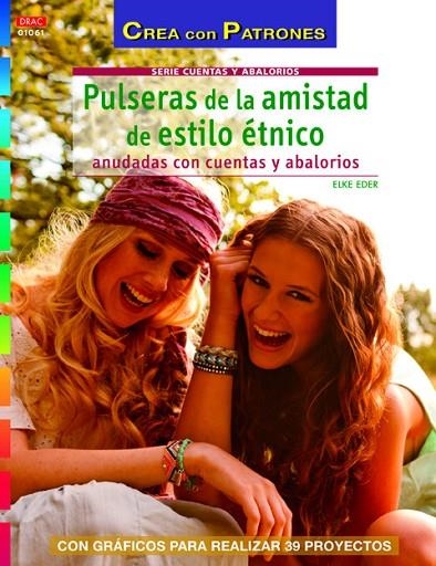 Pulseras de la amistad de estilo étnico | 9788498743630 | Eder, Elke