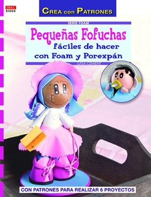 Pequeñas Fofuchas fáciles de hacer con foam y porexpán | 9788498743449 | Clement, Luisa