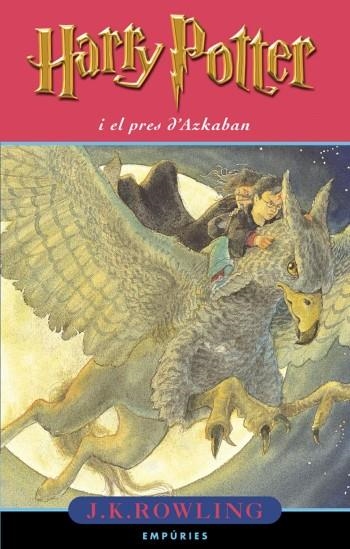 HARRY POTTER I EL PRES D'AZKABAN | 9788475967769 | Rowling, J.K.