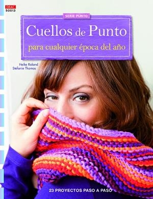 Cuellos de punto para cualquier epoca del año | 9788498744514 | Roland, Heike;Thomas, Stefanie