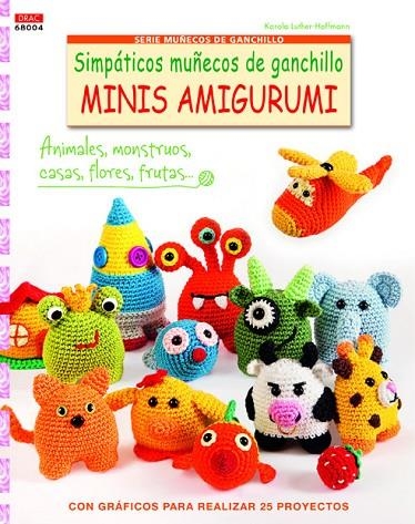 Simpáticos muñecos de ganchillo Minis Amigurumi | 9788498744736 | Luther-Hoffmann, Karola