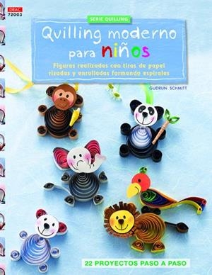Quilling moderno para niños | 9788498744651 | Schmitt, Gudrun