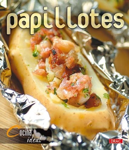 Cocina Ideal. PAPILLOTES | 9788496550179 | Cocina Ideal