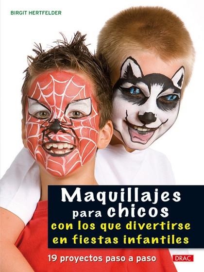 MAQUILLAJES PARA CHICOS | 9788498741360 | Hertfelder, Birgit