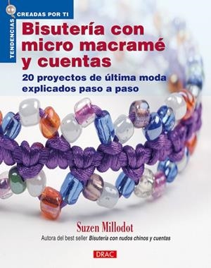 BISUTERÍA CON MICROMACRAMÉ Y CUENTAS | 9788498741216 | Millodot, Suzen