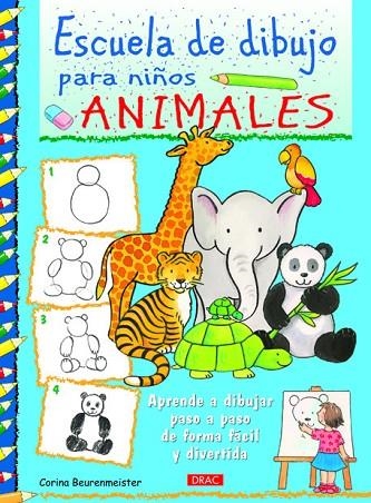 Escuela de dibujo para niños. Animales | 9788498743166 | Beurenmeister, Corina
