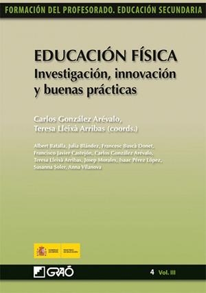 Educación Física. Investigación, innovación y buenas prácticas | 9788478279906 | Lleixà Arribas, Teresa;González Arévalo, Carles;Castejón Oliva, Francisco Javier;Morales Aznar, José