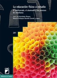 La educación física a estudio. | 9788478279807 | Hernández Álvarez, Juan Luis;Velazquez Buendia, Roberto;del Campo Vecino, Juan;Díaz del Cueto, Mario