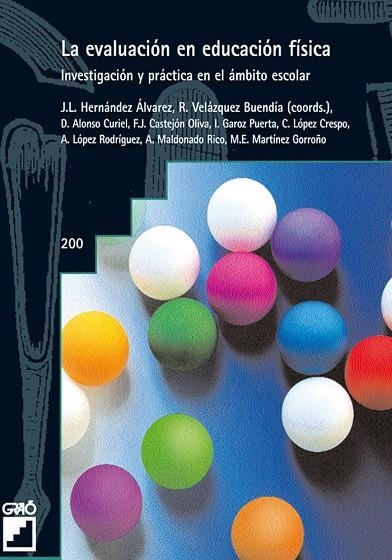 La evaluación en educación física | 9788478273447 | Alonso Curiel, Dionisio;Castejón Oliva, Francisco Javier;Garoz Puerta, Ignacio;Hernández Álvarez, Ju
