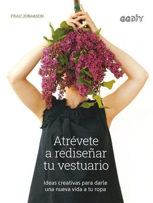 Atrévete a rediseñar tu vestuario | 9788425230639 | Jona&Son, Frau
