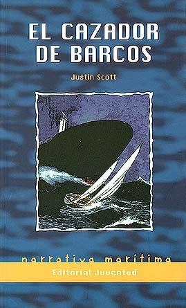 EL CAZADOR DE BARCOS | 9788426131485 | Scott, Justin
