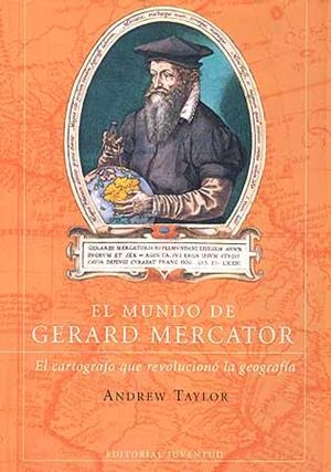 El mundo de Gerard Mercator | 9788426135865 | Andrew Taylor