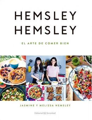 El arte de comer bien | 9788426143938 | Hemsley, Jasmine;Hemsley, Melissa